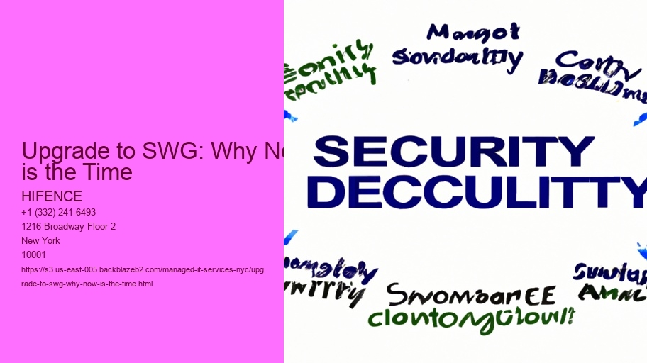 Upgrade to SWG: Why Now is the Time