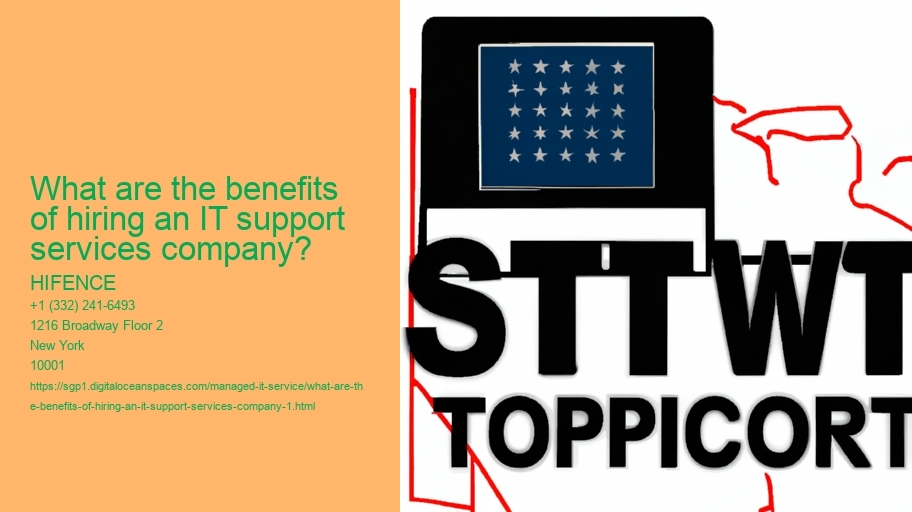 What are the benefits of hiring an IT support services company?