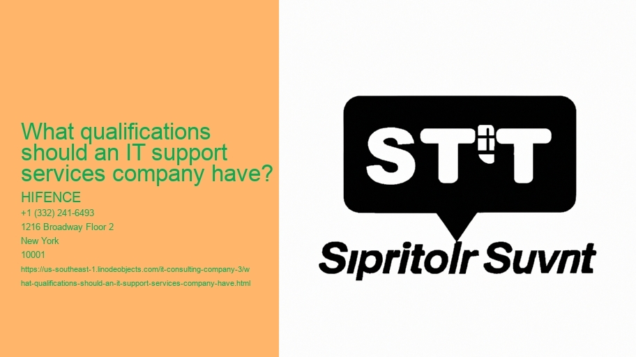 What qualifications should an IT support services company have?