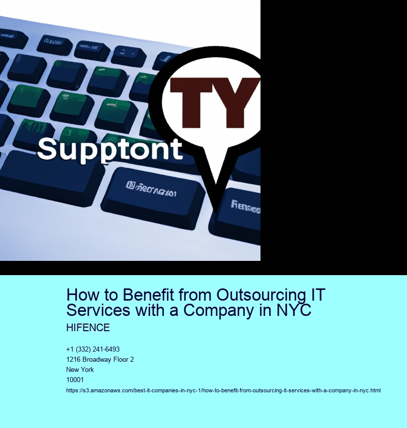 How to Benefit from Outsourcing IT Services with a Company in NYC