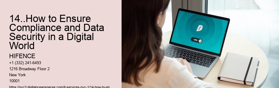 14..How to Ensure Compliance and Data Security in a Digital World 