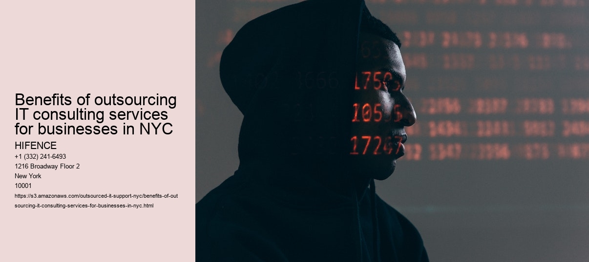 Benefits of outsourcing IT consulting services for businesses in NYC