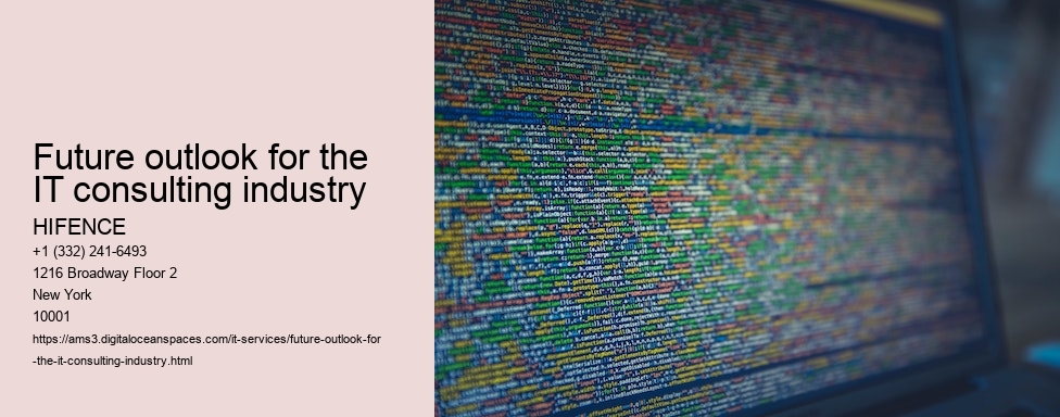 Future outlook for the IT consulting industry