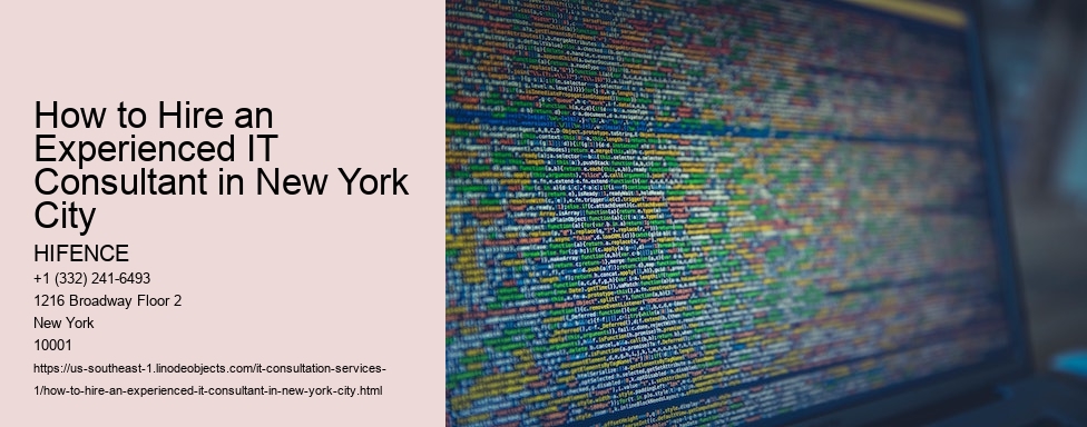 How to Hire an Experienced IT Consultant in New York City