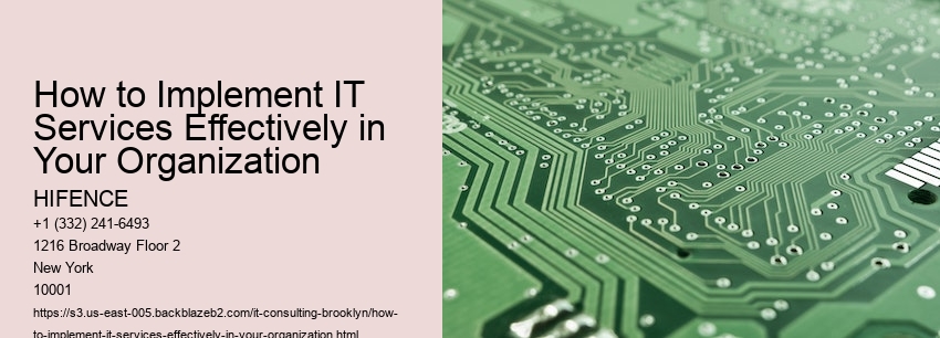 How to Implement IT Services Effectively in Your Organization