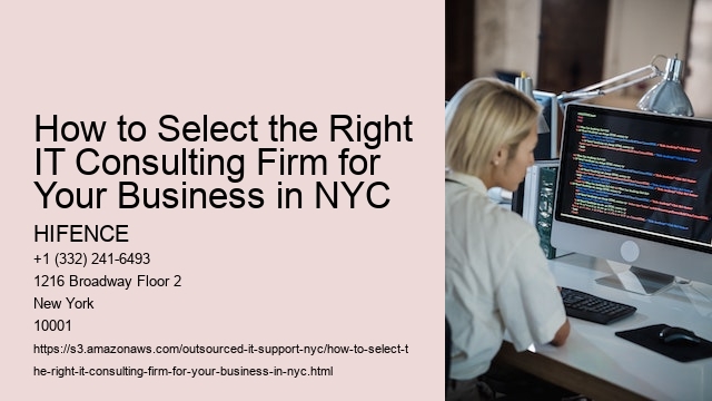 How to Select the Right IT Consulting Firm for Your Business in NYC