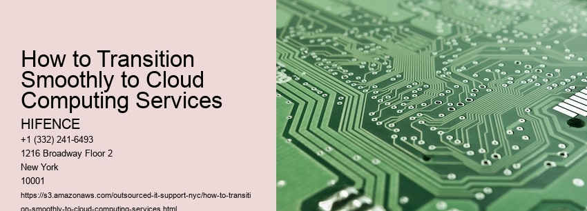 How to Transition Smoothly to Cloud Computing Services