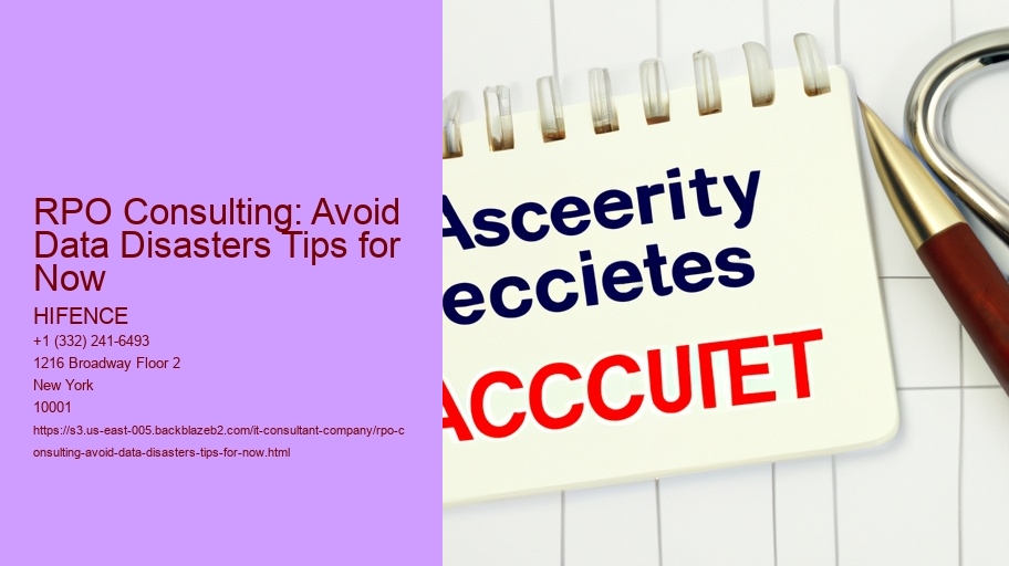 RPO Consulting: Avoid Data Disasters Tips for Now