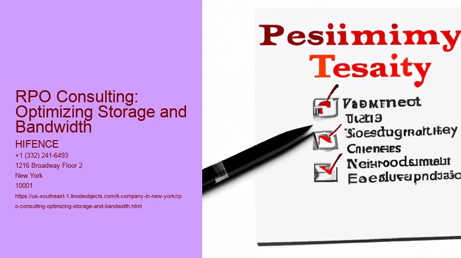 RPO Consulting: Optimizing Storage and Bandwidth