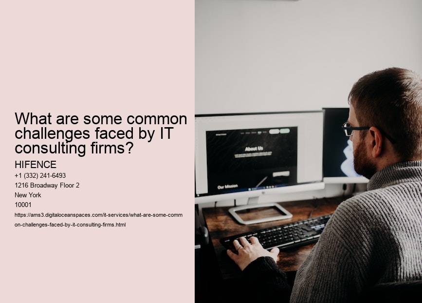 What are some common challenges faced by IT consulting firms?