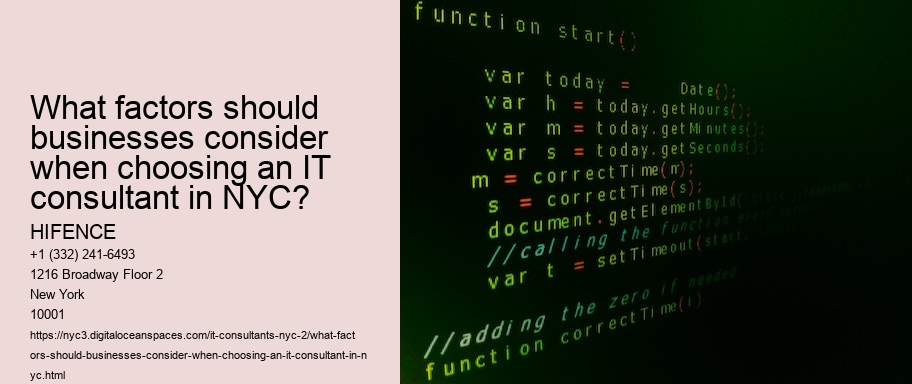 What factors should businesses consider when choosing an IT consultant in NYC?