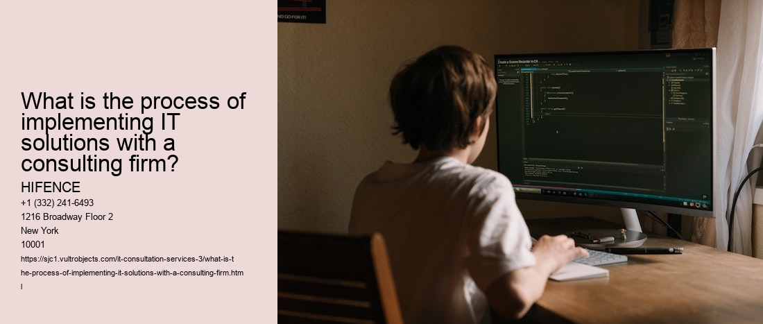 What is the process of implementing IT solutions with a consulting firm?