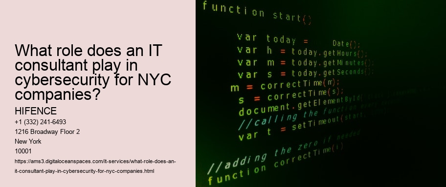 What role does an IT consultant play in cybersecurity for NYC companies?