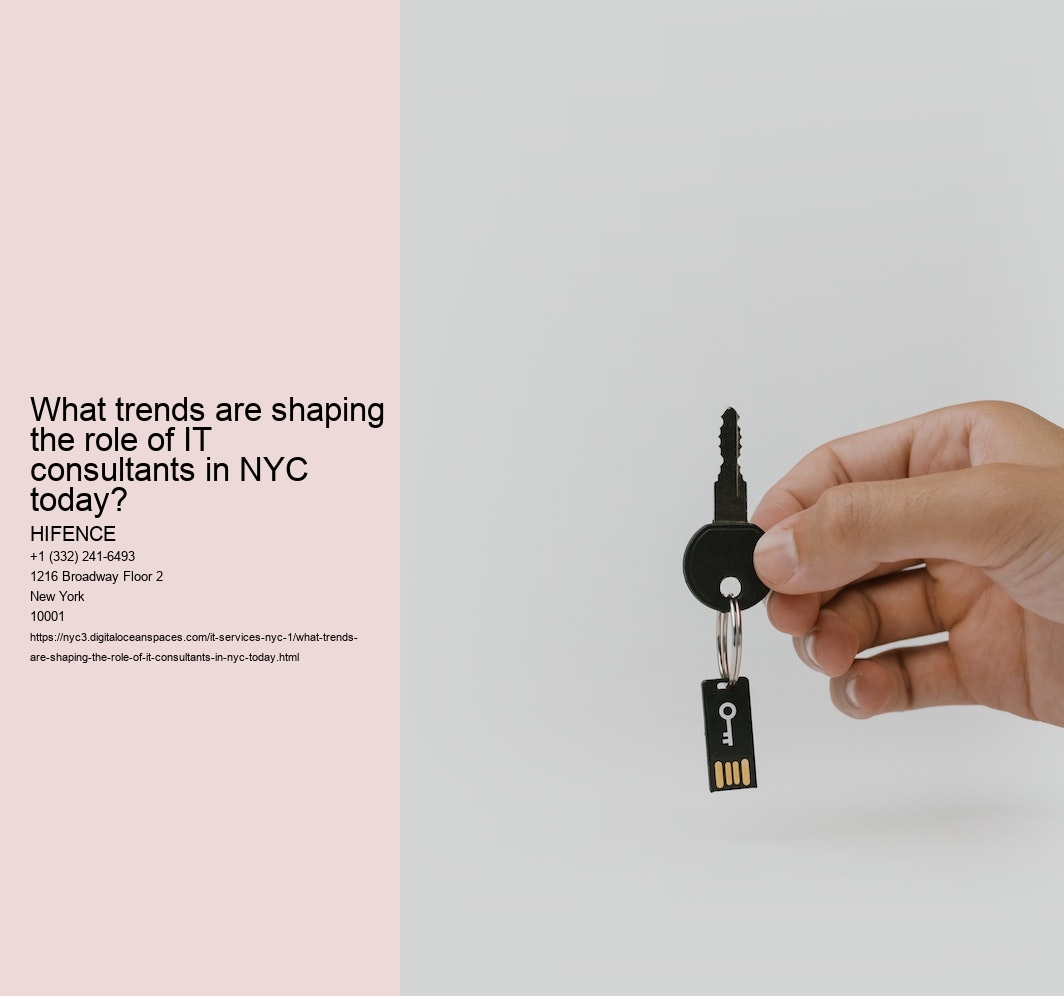 What trends are shaping the role of IT consultants in NYC today?