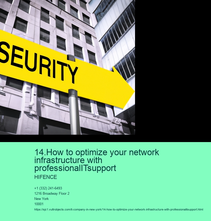 14.How to optimize your network infrastructure with professionalITsupport  