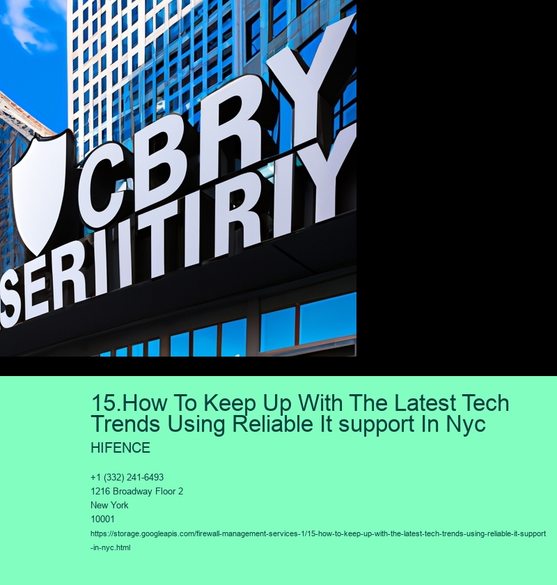 15.How To Keep Up With The Latest Tech Trends Using Reliable It support In Nyc