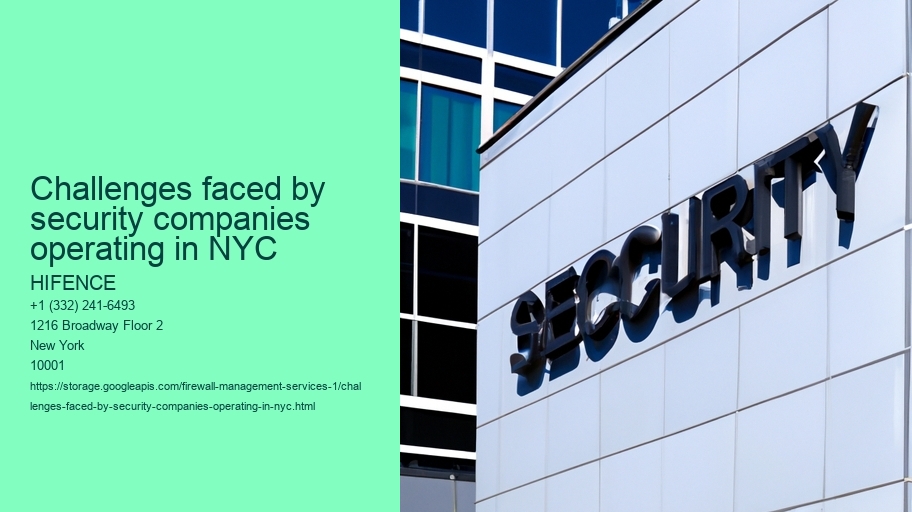 Challenges faced by security companies operating in NYC 