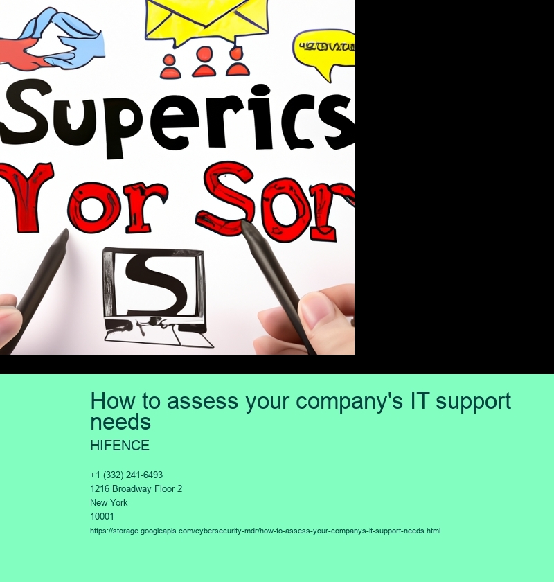 How to assess your company's IT support needs 