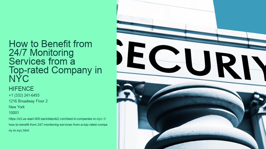 How to Benefit from 24/7 Monitoring Services from a Top-rated Company in NYC 