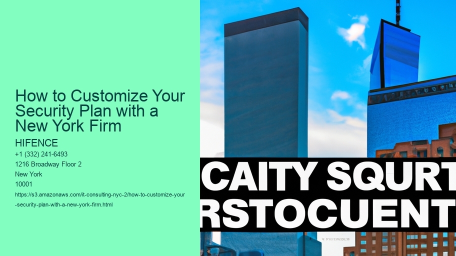 How to Customize Your Security Plan with a New York Firm