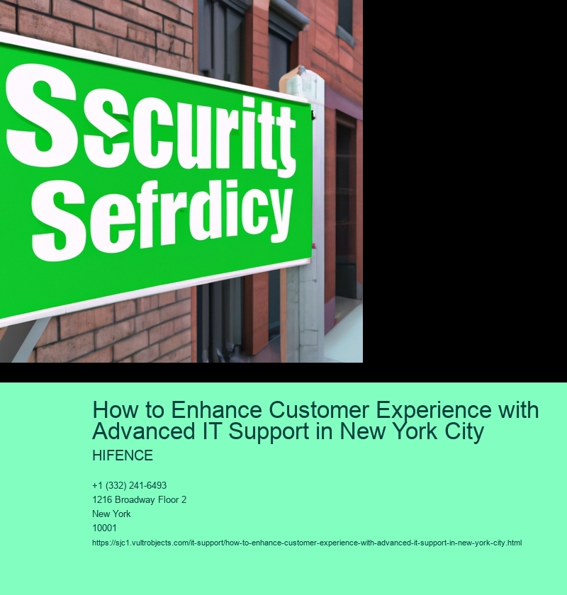How to Enhance Customer Experience with Advanced IT Support in New York City