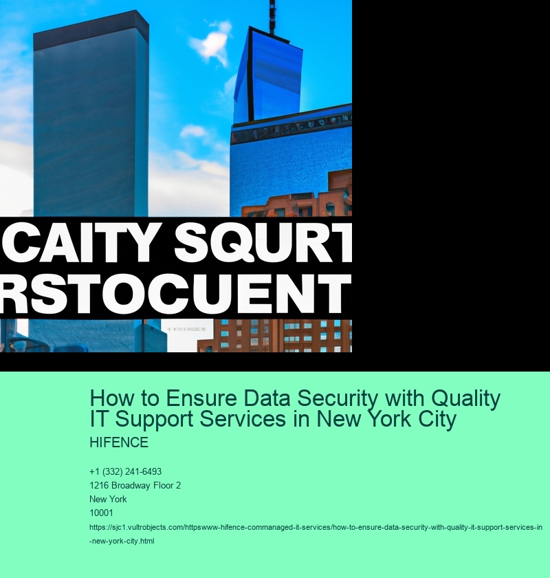 How to Ensure Data Security with Quality IT Support Services in New York City 