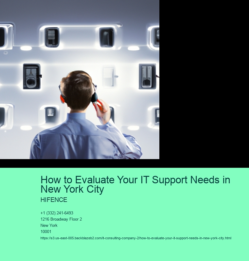 How to Evaluate Your IT Support Needs in New York City