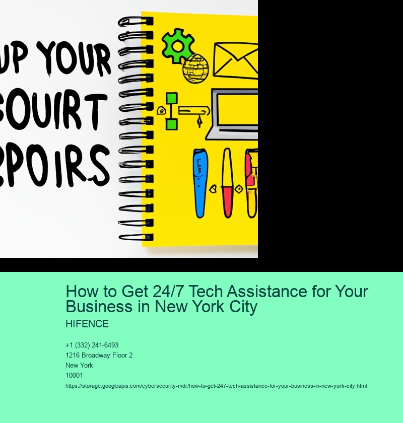 How to Get 24/7 Tech Assistance for Your Business in New York City