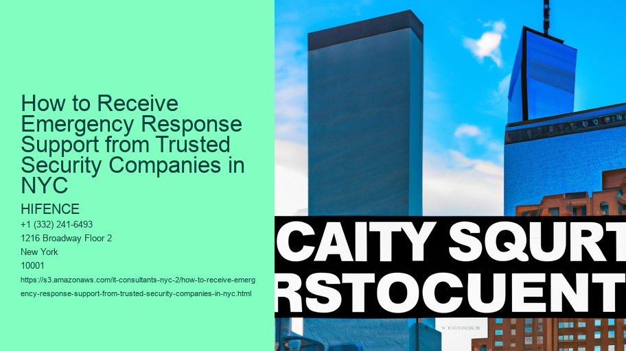 How to Receive Emergency Response Support from Trusted Security Companies in NYC