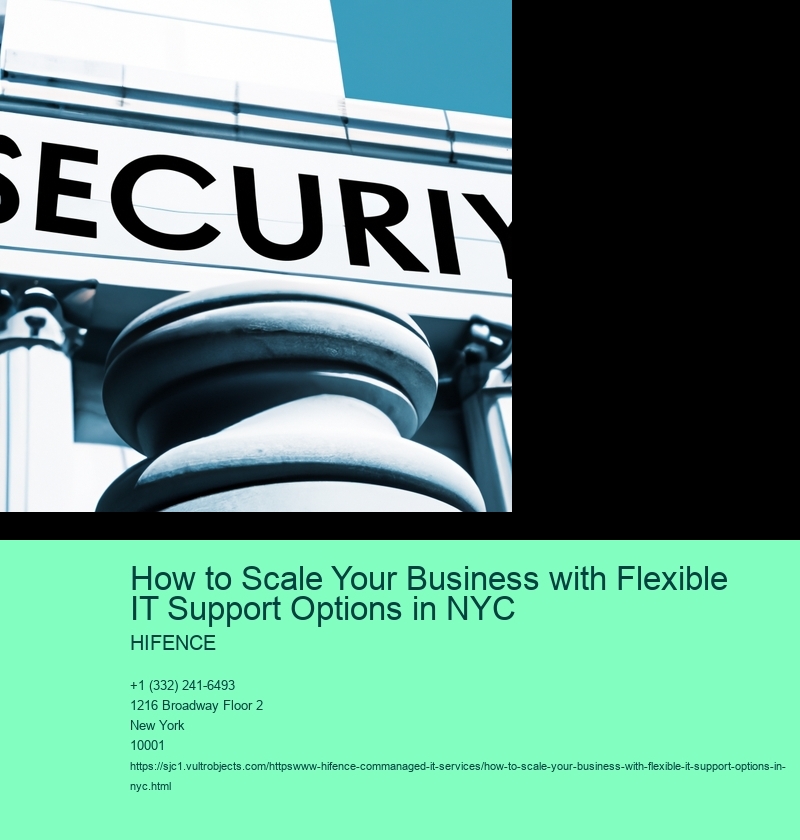 How to Scale Your Business with Flexible IT Support Options in NYC