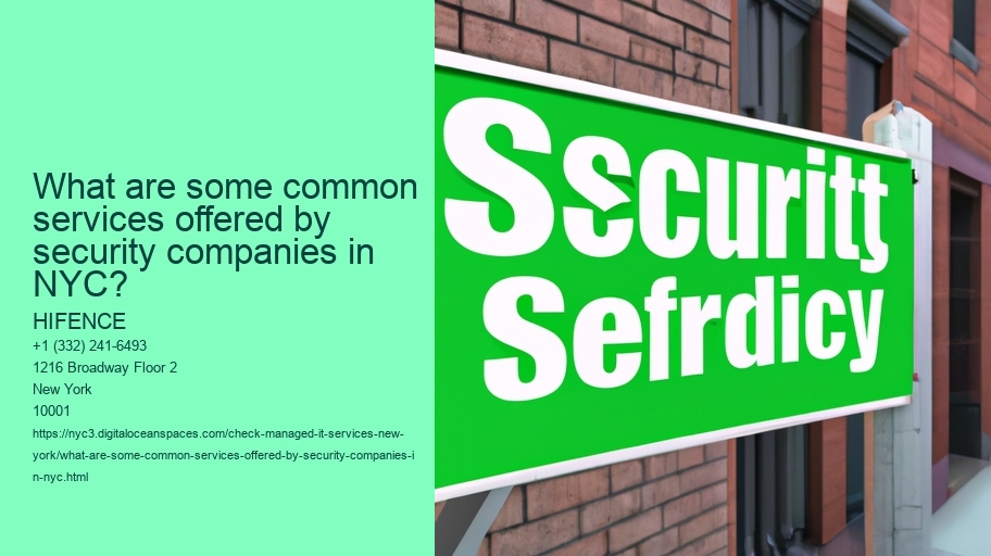 What are some common services offered by security companies in NYC?