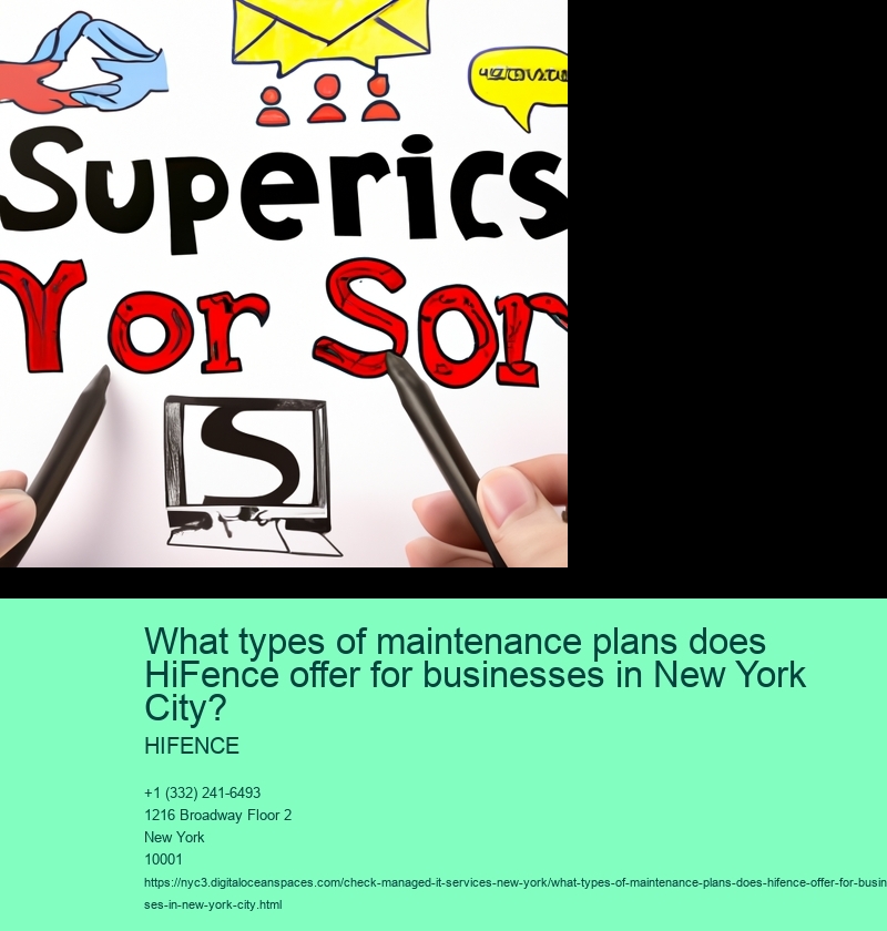 What types of maintenance plans does HiFence offer for businesses in New York City?