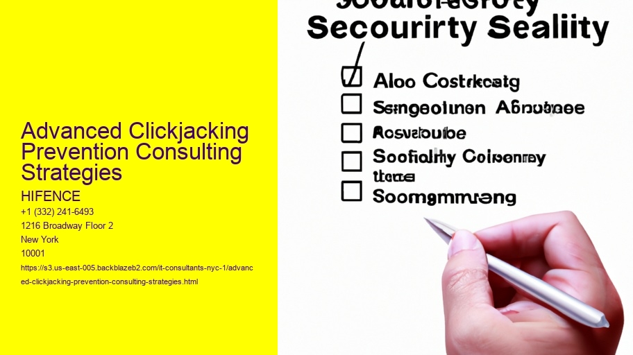 Advanced Clickjacking Prevention Consulting Strategies