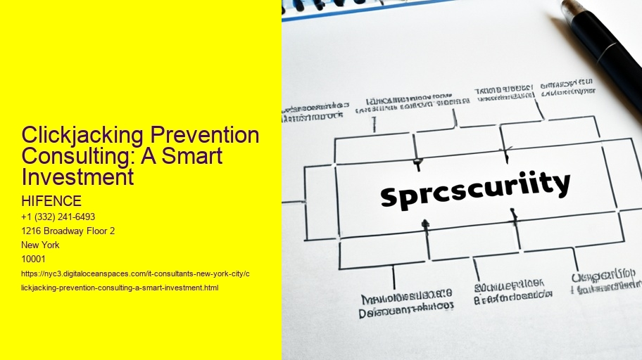 Clickjacking Prevention Consulting: A Smart Investment