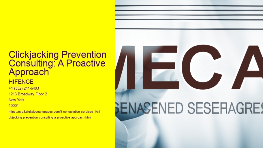Clickjacking Prevention Consulting: A Proactive Approach