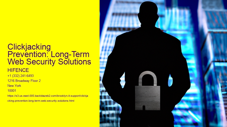 Clickjacking Prevention: Long-Term Web Security Solutions