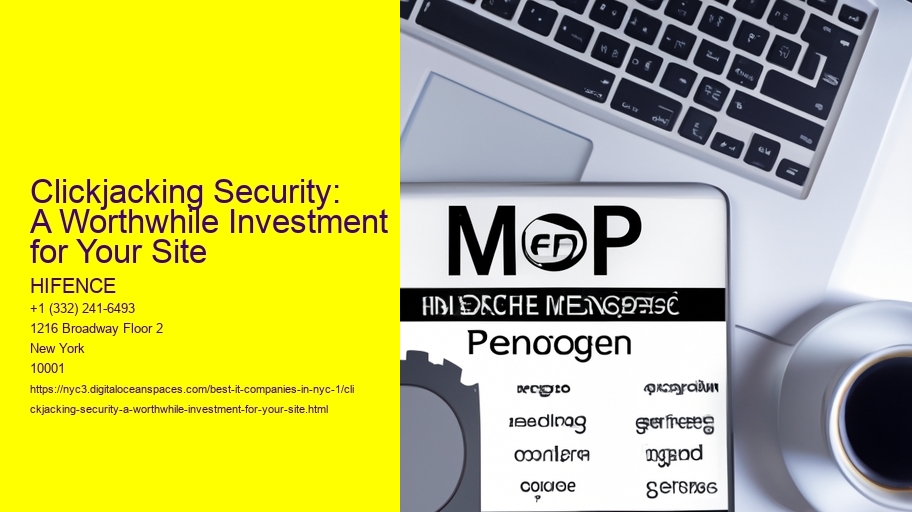 Clickjacking Security: A Worthwhile Investment for Your Site