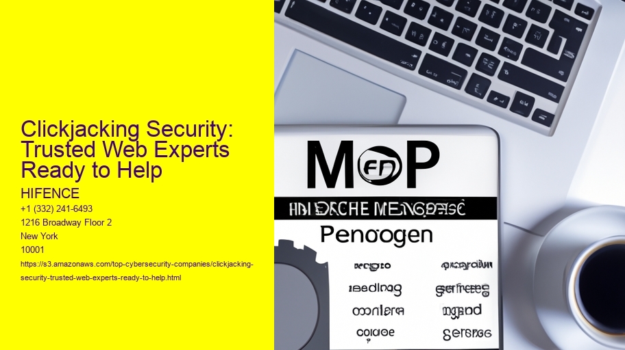 Clickjacking Security: Trusted Web Experts Ready to Help