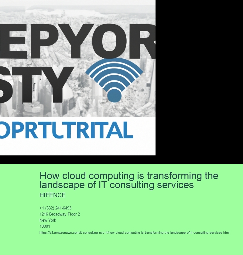 How cloud computing is transforming the landscape of IT consulting services 