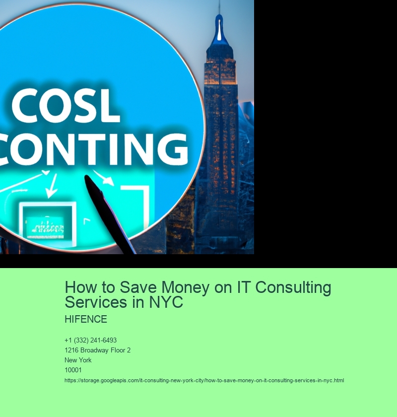 How to Save Money on IT Consulting Services in NYC