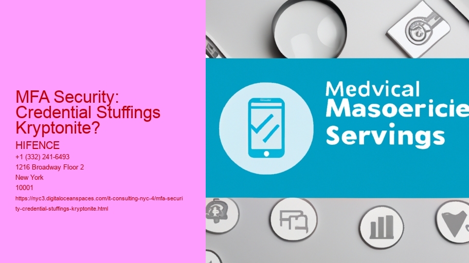 MFA Security: Credential Stuffings Kryptonite?