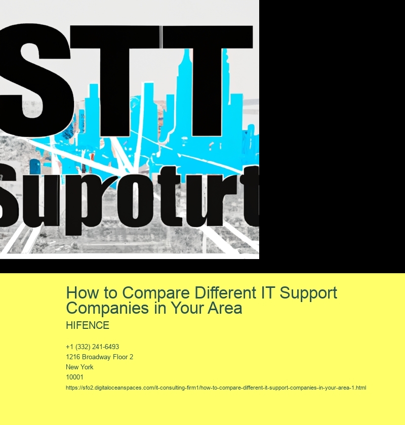 How to Compare Different IT Support Companies in Your Area