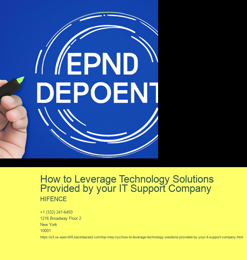 How to Leverage Technology Solutions Provided by your IT Support Company 