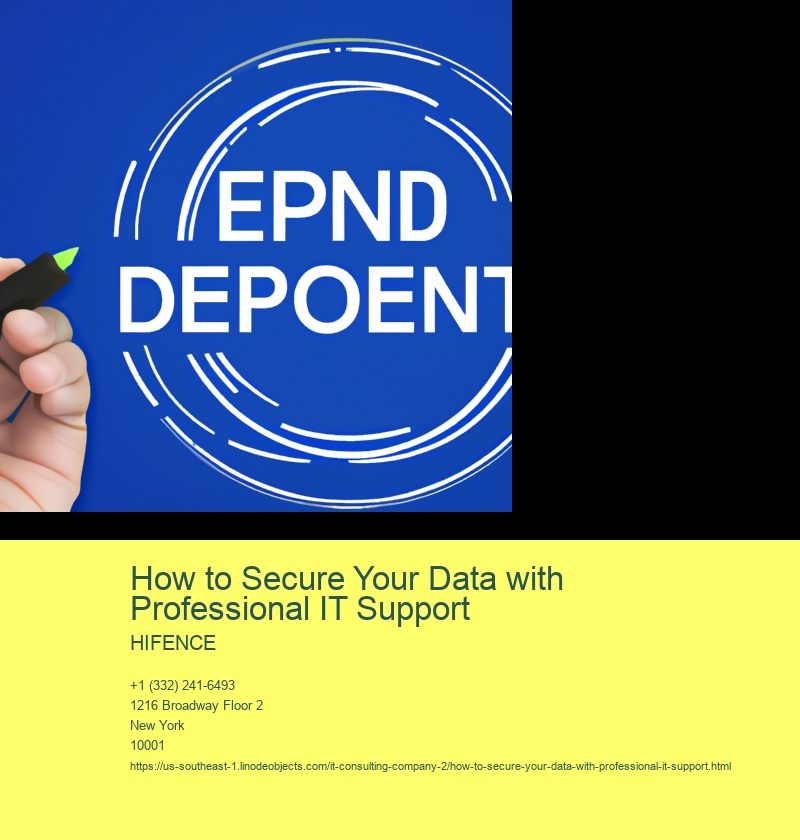 How to Secure Your Data with Professional IT Support