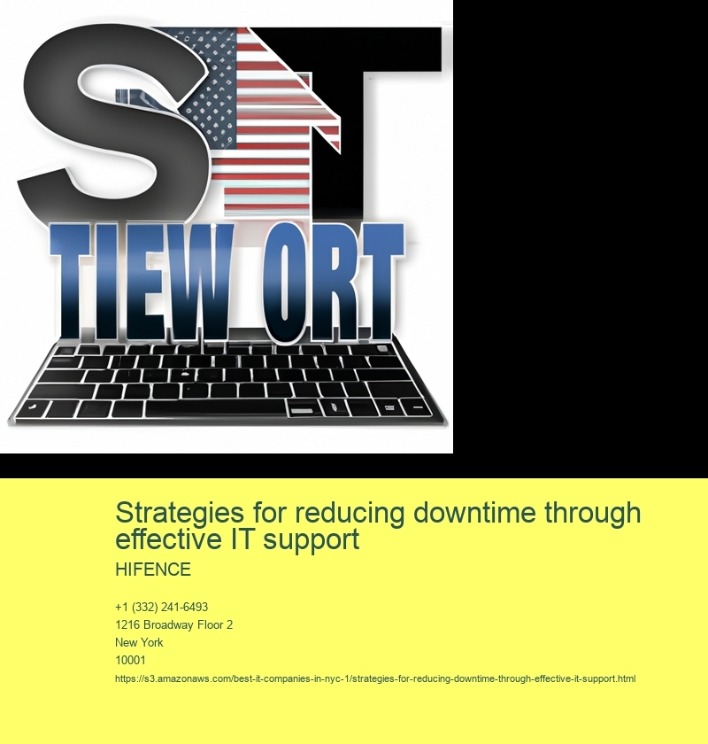 Strategies for reducing downtime through effective IT support 