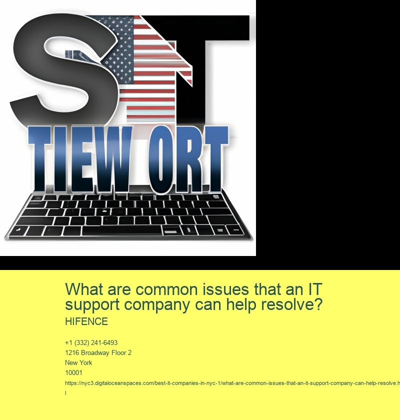 What are common issues that an IT support company can help resolve?