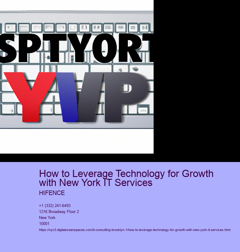 How to Leverage Technology for Growth with New York IT Services