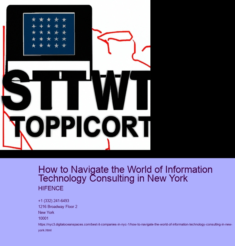 How to Navigate the World of Information Technology Consulting in New York