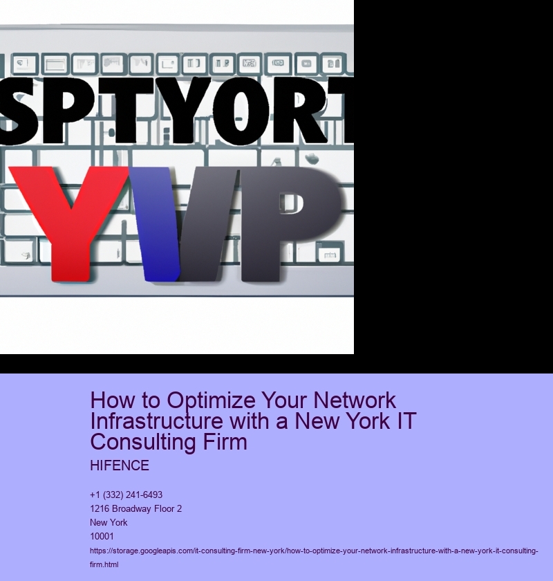 How to Optimize Your Network Infrastructure with a New York IT Consulting Firm
