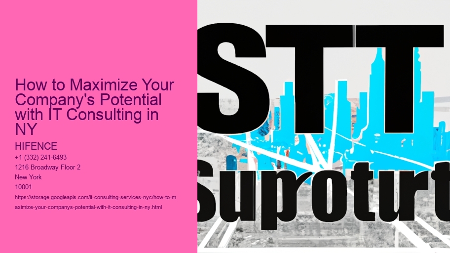 How to Maximize Your Company's Potential with IT Consulting in NY